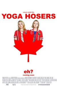 yoga hosers poster
